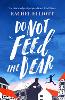 Do Not Feed the Bear