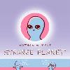 Strange Planet: The Comic Sensation of the Year - Now on Apple TV+