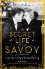The Secret Life of the Savoy
