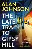 The Late Train to Gipsy Hill