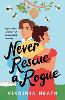 Never Rescue a Rogue