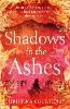 Shadows in the Ashes