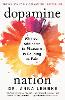 Dopamine Nation