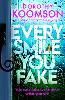Every Smile You Fake