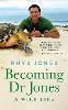 Becoming Dr Jones