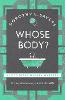 Whose Body?