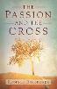 The Passion and the Cross