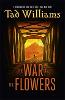 The War of the Flowers