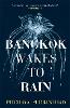 Bangkok Wakes to Rain