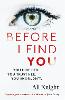 Before I Find You