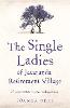 The Single Ladies of Jacaranda Retirement Village