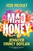 Mad Honey