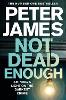 Not Dead Enough