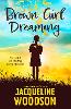Brown Girl Dreaming