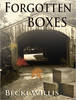 Forgotten Boxes