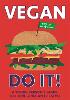 Vegan Do It!