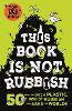 This Book is Not Rubbish