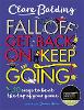 Fall Off, Get Back On, Keep Going