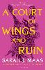 A Court of Wings and Ruin