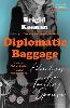 Diplomatic Baggage