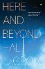Here and Beyond