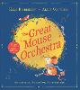 The Great Mouse Orchestra