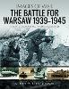 The Battle for Warsaw, 1939-1945