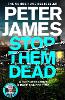 Stop Them Dead