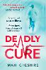 Deadly Cure