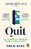 Quit
