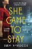 She Came to Stay