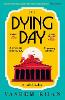 The Dying Day