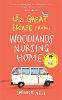 The Great Escape from Woodlands Nursing Home