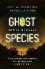 Ghost Species