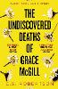 The Undiscovered Deaths of Grace McGill