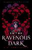 In the Ravenous Dark