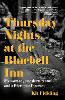 Thursday Nights at the Bluebell Inn