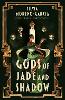 Gods of Jade and Shadow