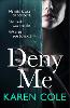 Deny Me