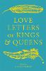Love Letters of Kings and Queens
