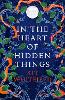 In the Heart of Hidden Things