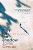 Prey for the Shadow