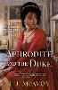 Aphrodite and the Duke