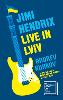 Jimi Hendrix Live in Lviv
