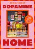Dopamine Home