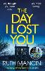 The Day I Lost You