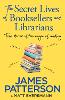 The Secret Lives of Booksellers & Librarians