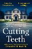 Cutting Teeth