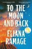 To the Moon and Back