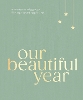 Our Beautiful Year